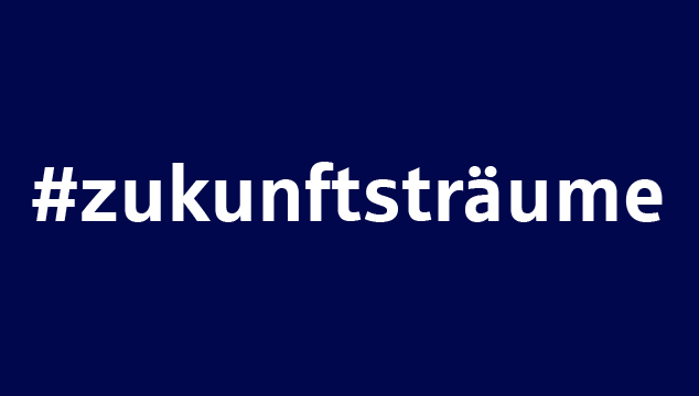 #zukunftsträume